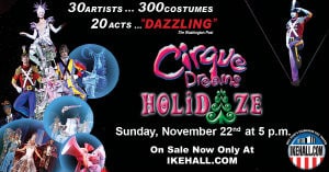 Cirque Holidaze Show at Eisenhower Hall