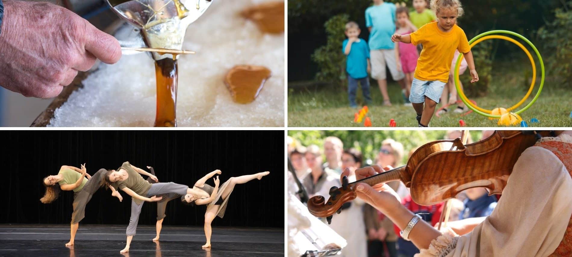 Collage of 4 photos: maple sugaring, some kids playing, some dancers performing, a street performer playing the fiddle